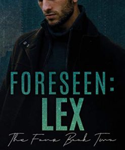Foreseen Lex 1st Edition Sloane Kennedy