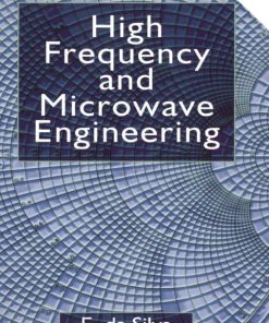 High Frequency and Microwave Engineering 2nd Edition Ed Da Silva