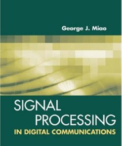Signal Processing for Digital Communications George J. Miao