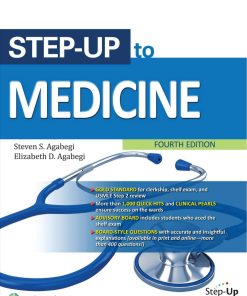 STEP UP to MEDICINE FOURTH EDITION Steven S. Agabegi And Elizabeth D. Agabegi