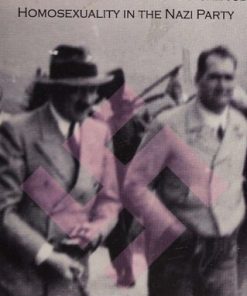 The Pink Swastika Homosexuality in the Nazi Party 4th Edition by Scott Lively ISBN 0964760975 9780964760974