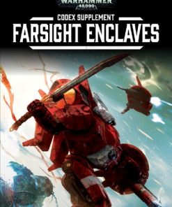 Warhammer 40 000 Farsight Enclaves Codex Supplement 6th Edition by  Robert B