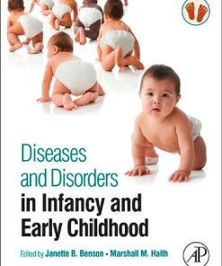 Diseases and Disorders in Infancy and Early Childhood 1st Edition Janette B. Benson