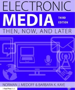 Electronic Media 3rd Edition Norman J. Medoff