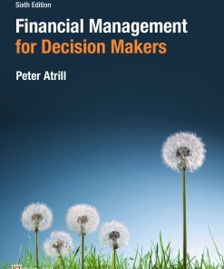 Financial Management for Decision Makers 6th Edition Peter Atrill