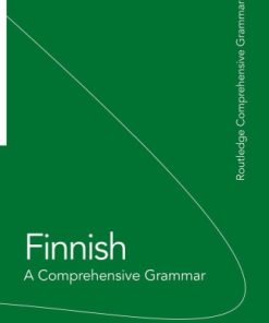 Finnish A Comprehensive Grammar 1st Edition by Fred Karlsson ISBN 978-1138821040 1138821047