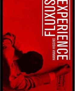 Fluxus Experience 1st Edition by Hannah Higgins 0520228677 9780520228672