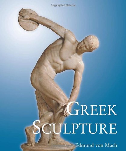 Greek Sculpture its Spirit and its Principles 1St Edition Edition Edmund Von Mach
