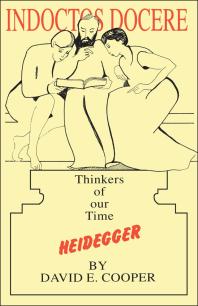 Heidegger Thinkers of Our Time 1st Edition by David Cooper ISBN 978-1870626125 1870626125