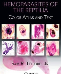 Hemoparasites of the Reptilia Color Atlas and Text 1st Edition by Sam Telford  ISBN  978-1420080407 1420080407