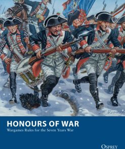 Honours of War Wargame Rules for the Seven Years War 1st Edition Keith Flint