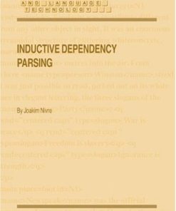 Inductive Dependency Parsing Text Speech and Language Technology 1st Edition Joakim Nivre