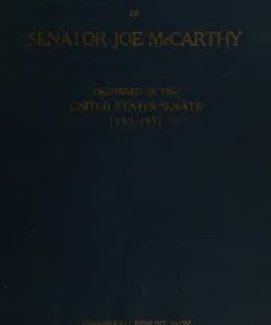 Major Speeches and Debates of Senator Joe McCarthy Delivered in the United States Senate 1950 1951 1st Edition by Joseph Mccarthy