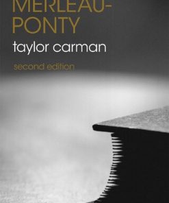 Merleau Ponty 2nd Edition Routledge Philosophers Series Taylor Carman