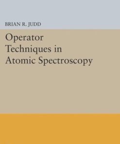 Operator Techniques in Atomic Spectroscopy Brian R. Judd