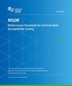 Performance standards for antimicrobial susceptibility testing 31st Edition Melvin P. Weinstein (Editor)