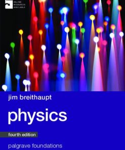 Physics 4th Edition by Jim Breithaupt ISBN 1137443236 978-1137443236