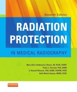 Radiation Protection in Medical Radiography 7th Edition Statkiewicz Sherer