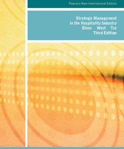Strategic Management in the Hospitality Industry 3rd Edition by  Michael Olsen, West, Tse  ISBN 978-1292027418 129202741X