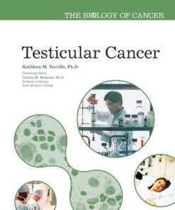 Testicular Cancer The Biology of Cancer 1st Edition Kathleen Verville
