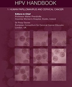The Health Professional s HPV Handbook Human Papillomavirus and Cervical Cancer 1st Edition Walter Prendiville
