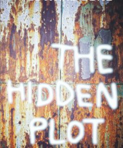 The Hidden Plot 1st Edition Edward Bond