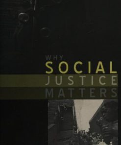 Why Social Justice Matters 1st Edition Brian Barry
