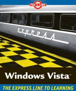 Windows Vista The L Line The Express Line to Learning The L Line The Express Line To Learning 1st Edition Michael Meskers